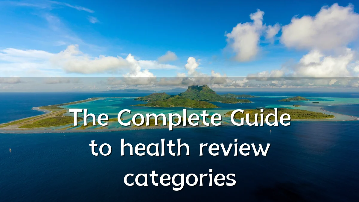 The Complete Guide to health review categories
