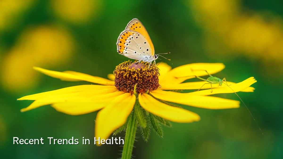 Recent Trends in Health